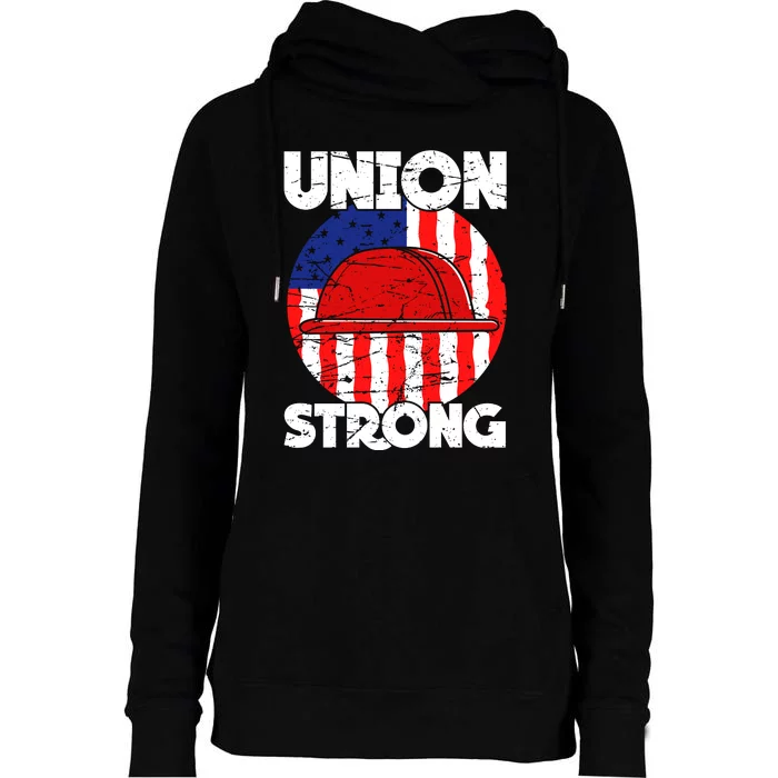 Union Strong Labor Day Graphic Womens Funnel Neck Pullover Hood