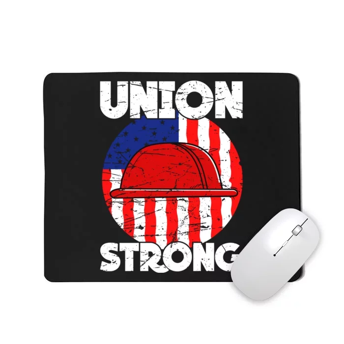 Union Strong Labor Day Graphic Mousepad