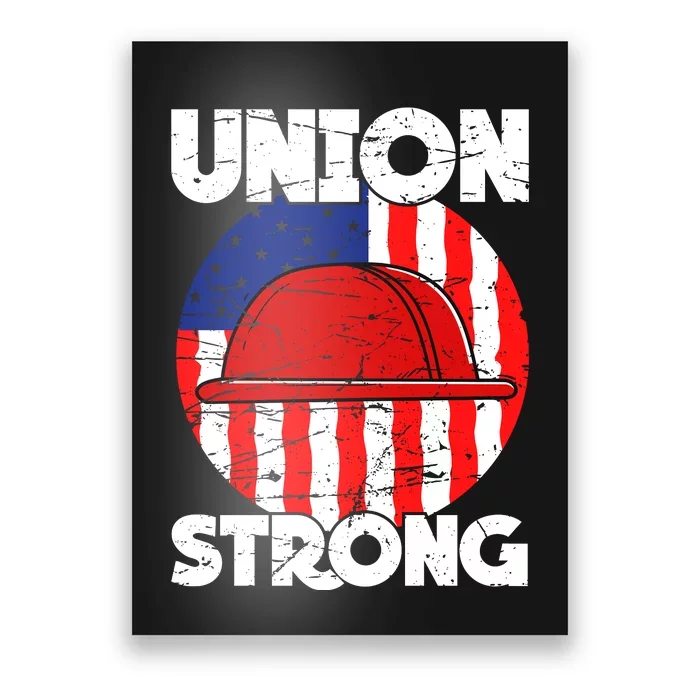 Union Strong Labor Day Graphic Poster