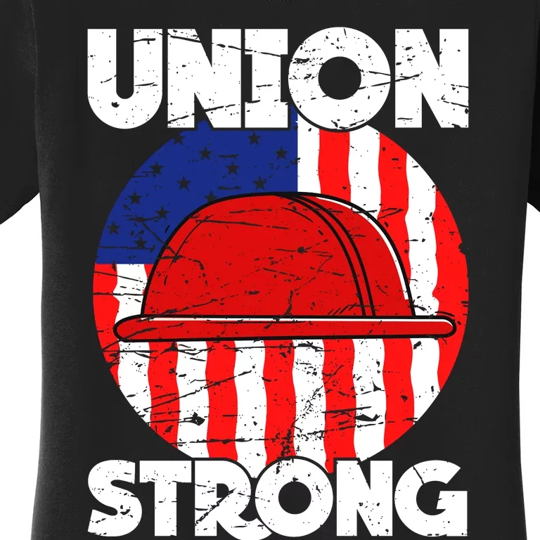 Union Strong Labor Day Graphic Women's T-Shirt