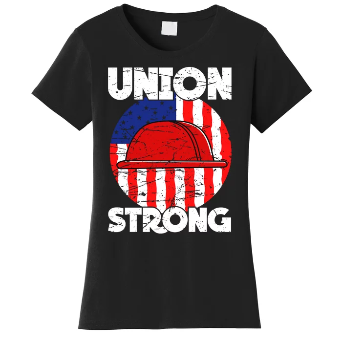 Union Strong Labor Day Graphic Women's T-Shirt