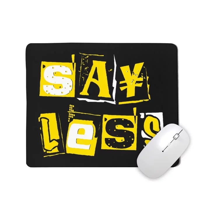 Universitygold Say Less Varsitygold Color Mousepad