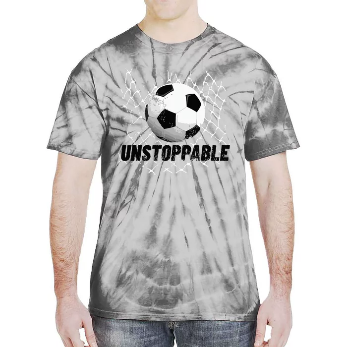 Unstoppable Soccer Motivation For Boy And Girl Tie-Dye T-Shirt