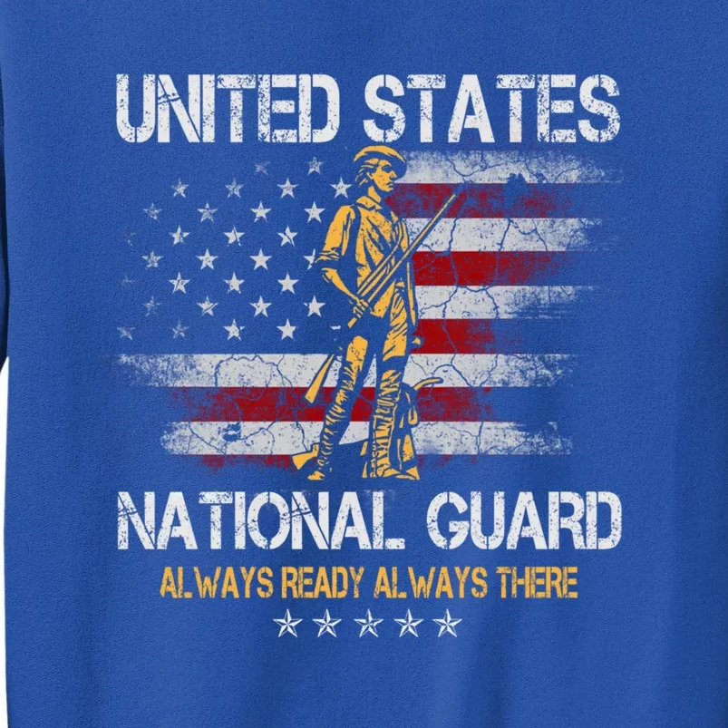 U S National Guard Always Ready Always There Army Gift Sweatshirt