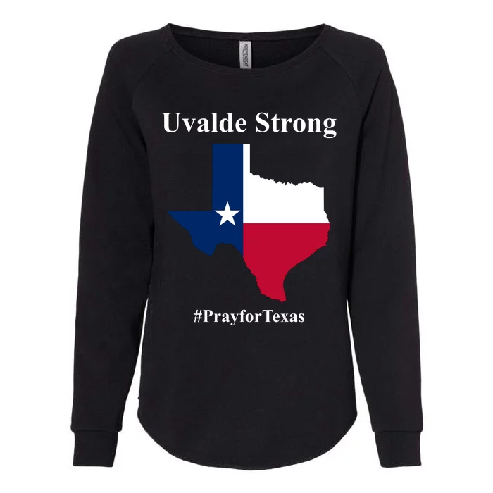 Uvalde Strong Pray For Texas Womens California Wash Sweatshirt