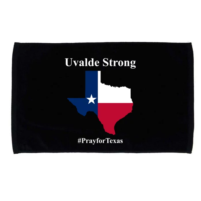 Uvalde Strong Pray For Texas Microfiber Hand Towel