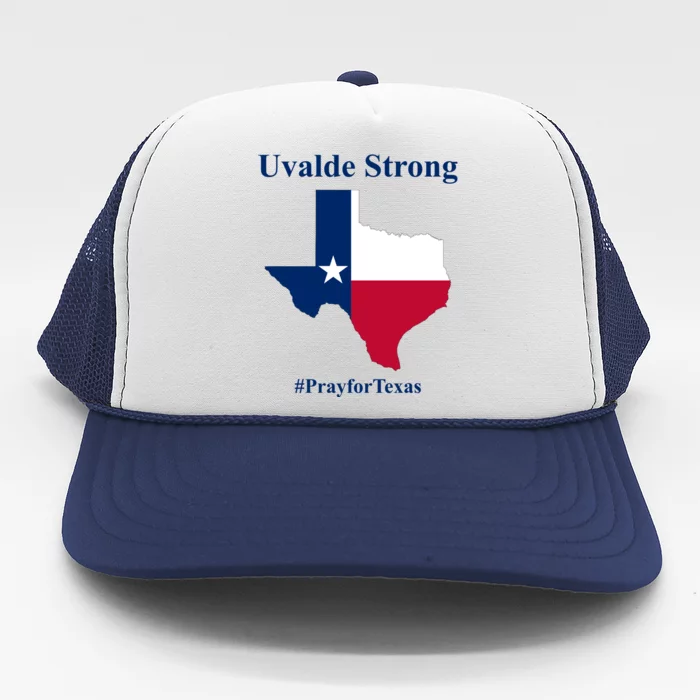 Uvalde Strong Pray For Texas Trucker Hat