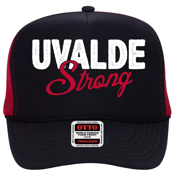 Uvalde Strong Pray For Texas High Crown Mesh Trucker Hat