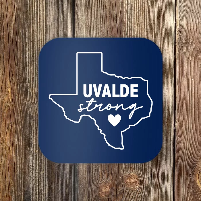 Uvalde Strong Pray For Texas Uvalde Texas Coaster