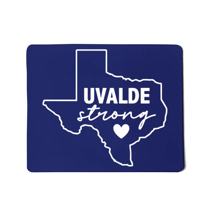 Uvalde Strong Pray For Texas Uvalde Texas Mousepad