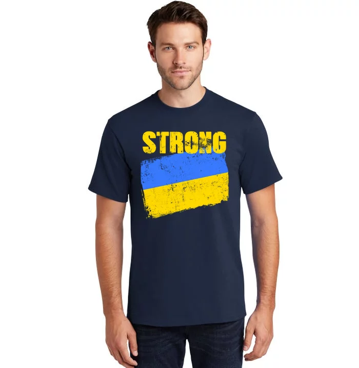 Ukrainian Strong Pride Ukraine Flag Support Free Ukrainians Tall T-Shirt