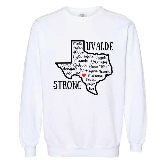 Uvalde Strong Remember The Victims Garment-Dyed Sweatshirt