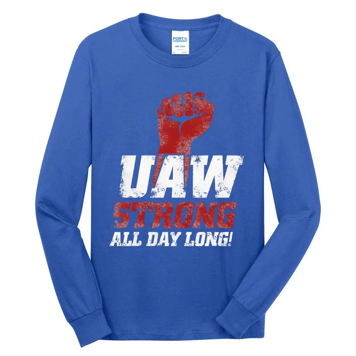 UAW Strike Red United Auto Workers Union UAW Strong Tall Long Sleeve T-Shirt