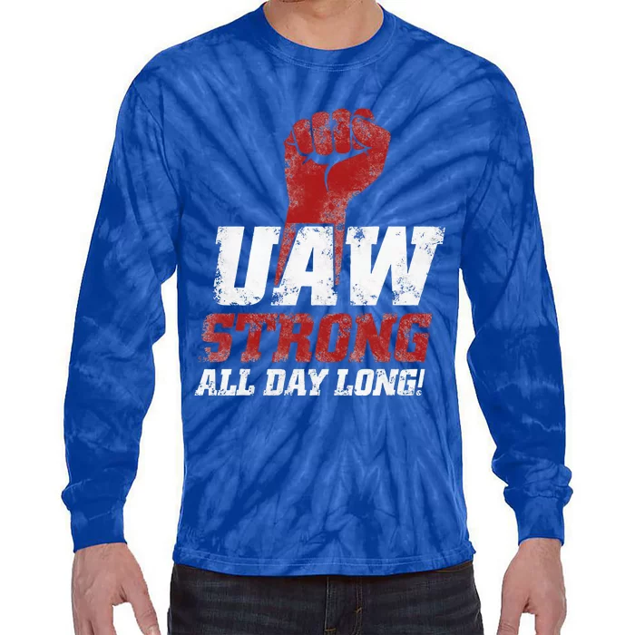 UAW Strike Red United Auto Workers Union UAW Strong Tie-Dye Long Sleeve Shirt