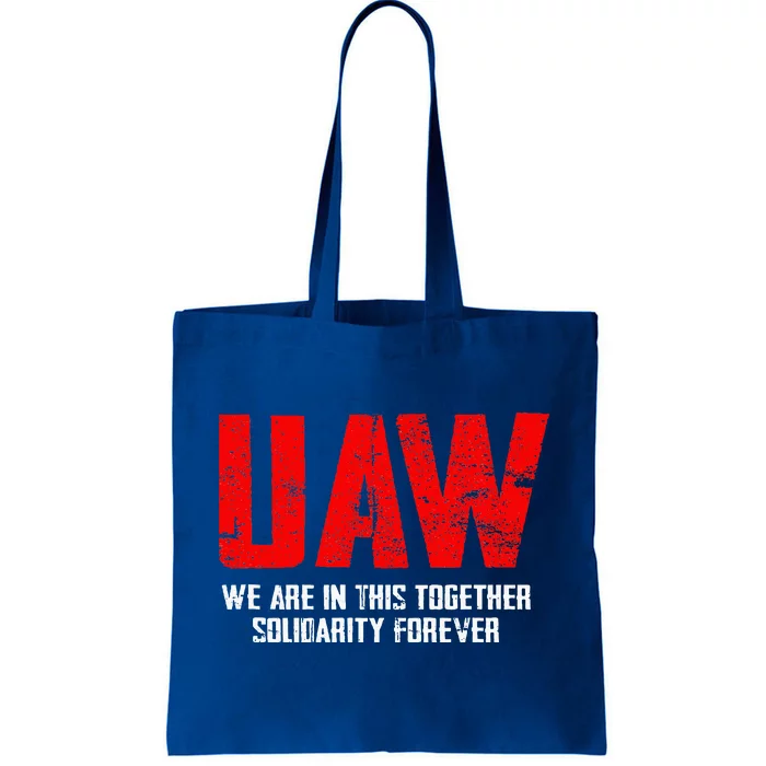 UAW Strike Red United Auto Workers Union UAW Strong Tote Bag