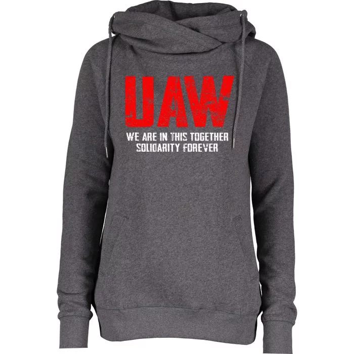 UAW Strike Red United Auto Workers Union UAW Strong Womens Funnel Neck Pullover Hood