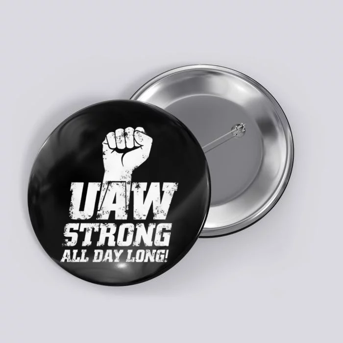 UAW Strike Red United Auto Workers Union UAW Strong Button