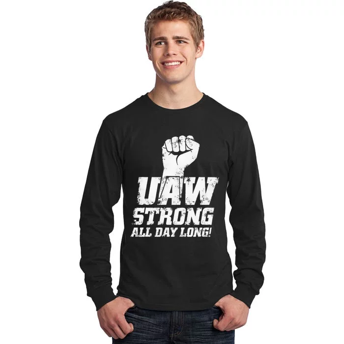 UAW Strike Red United Auto Workers Union UAW Strong Tall Long Sleeve T-Shirt