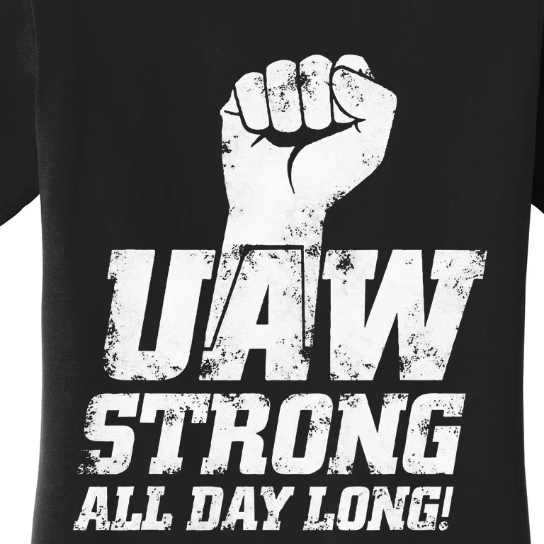 UAW Strike Red United Auto Workers Union UAW Strong Women's T-Shirt