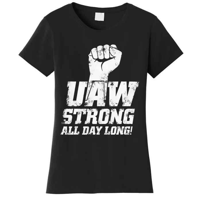 UAW Strike Red United Auto Workers Union UAW Strong Women's T-Shirt