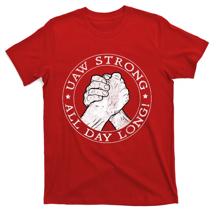 UAW Strike Red United Auto Workers Picket Sign T-Shirt