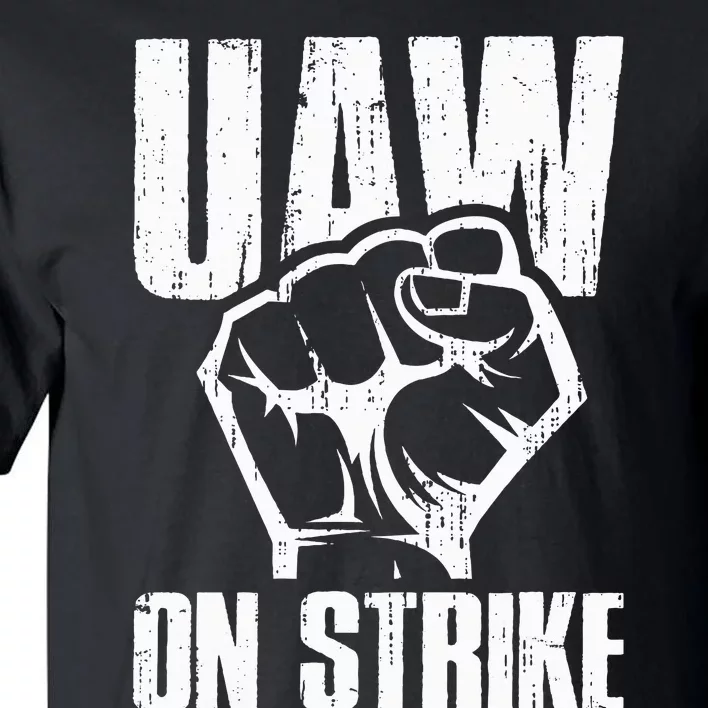 UAW Strike Red United Auto Workers Picket Sign Tall T-Shirt