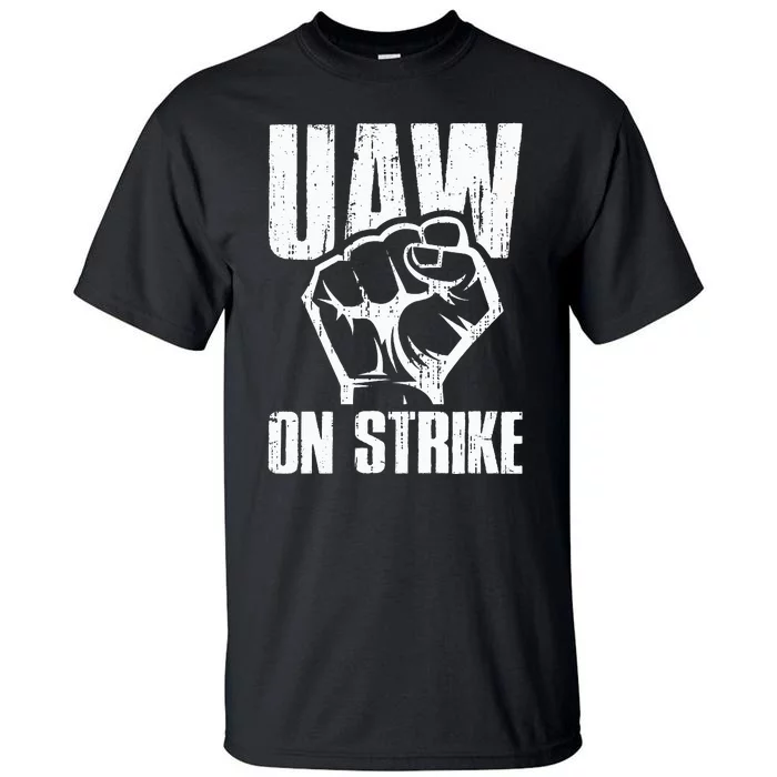 UAW Strike Red United Auto Workers Picket Sign Tall T-Shirt