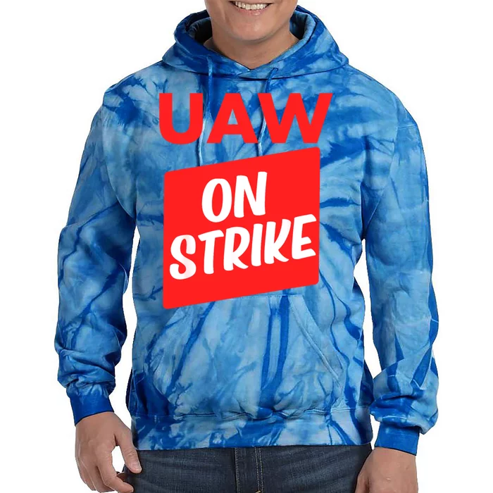 UAW Strike Red United Auto Workers Picket Sign Tie Dye Hoodie