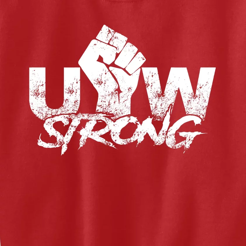 UAW Strike Red United Auto Workers Union UAW Strong Kids Sweatshirt