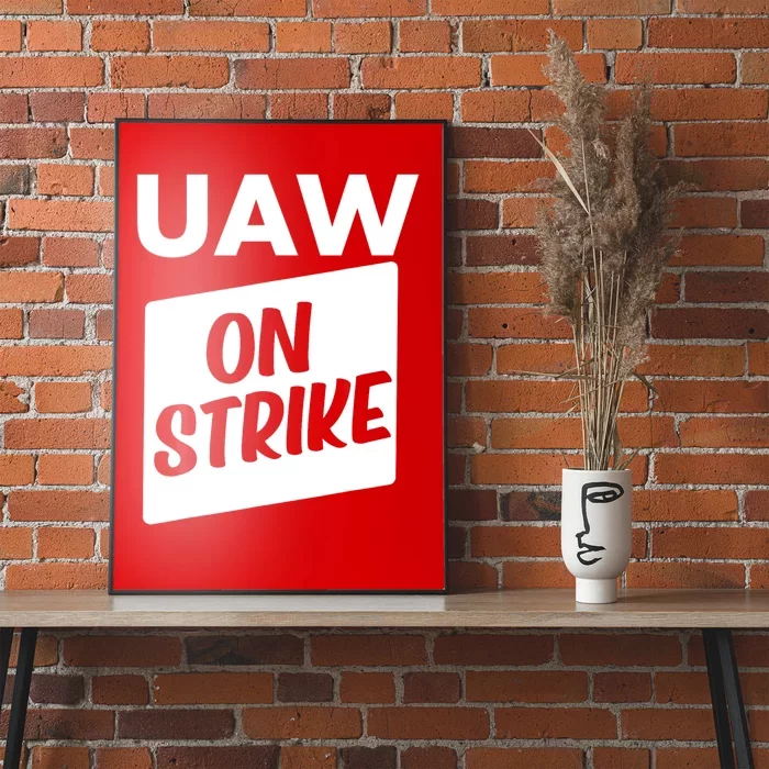 UAW Strike Red United Auto Workers Picket Sign Poster