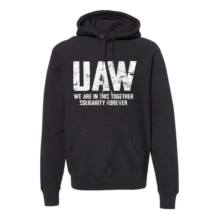 UAW Strike Red United Auto Workers Union UAW Strong Premium Hoodie