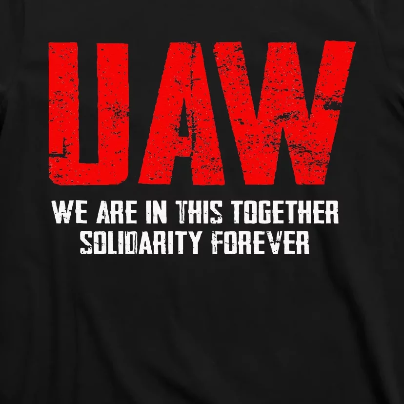 UAW Strike Red United Auto Workers Union UAW Strong T-Shirt