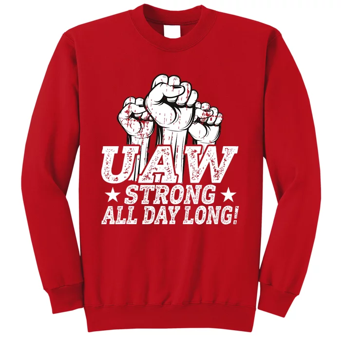 UAW Strike Red United Auto Worker Picket Sign UAW Worker Strong Sweatshirt