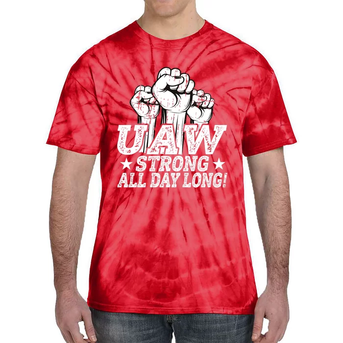 UAW Strike Red United Auto Worker Picket Sign UAW Worker Strong Tie-Dye T-Shirt