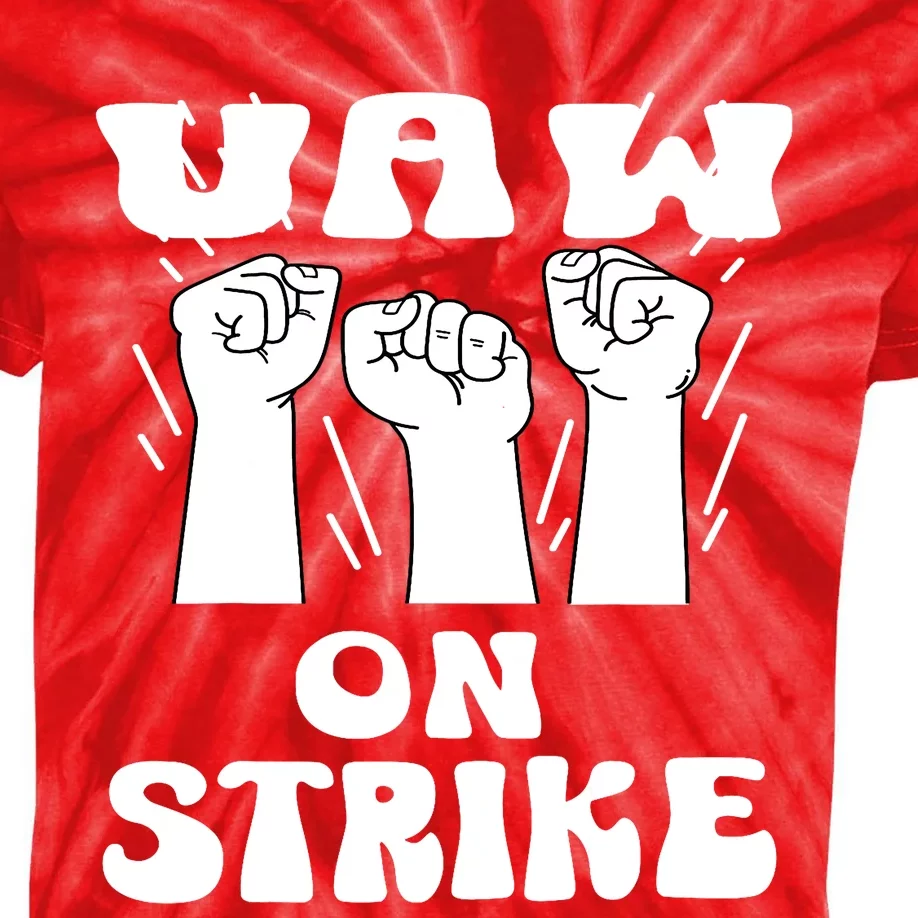 UAW Strike Red T United Auto Workers UAW On Strike Kids Tie-Dye T-Shirt