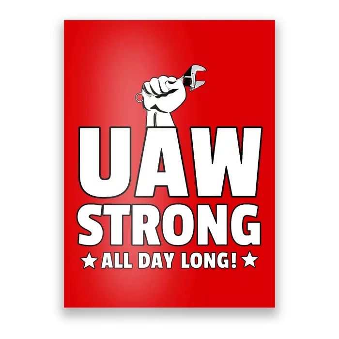 UAW Strike Red United Auto Workers Union UAW Strong All Day Long Poster