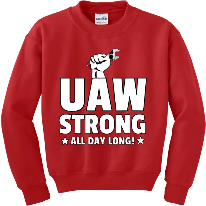 UAW Strike Red United Auto Workers Union UAW Strong All Day Long Kids Sweatshirt