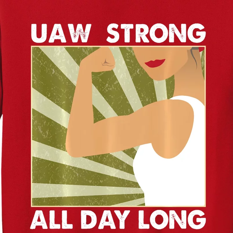 UAW Strike Red T United Auto Workers Union UAW Strong Sweatshirt