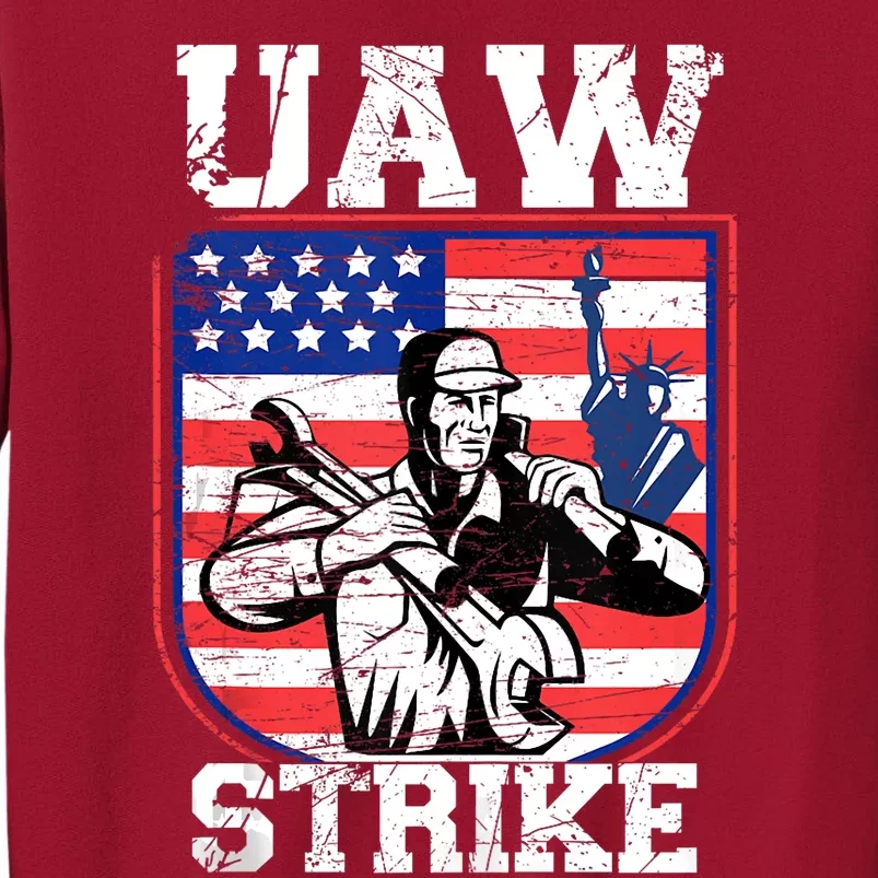 UAW Strike Red United Auto Workers Picket Sign Design Tall Sweatshirt