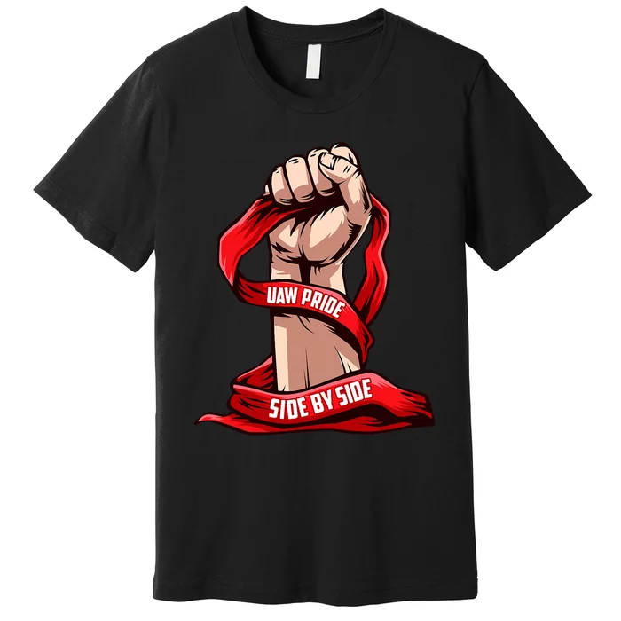 UAW Strike Red United Auto Workers Picket Sign Design Premium T-Shirt