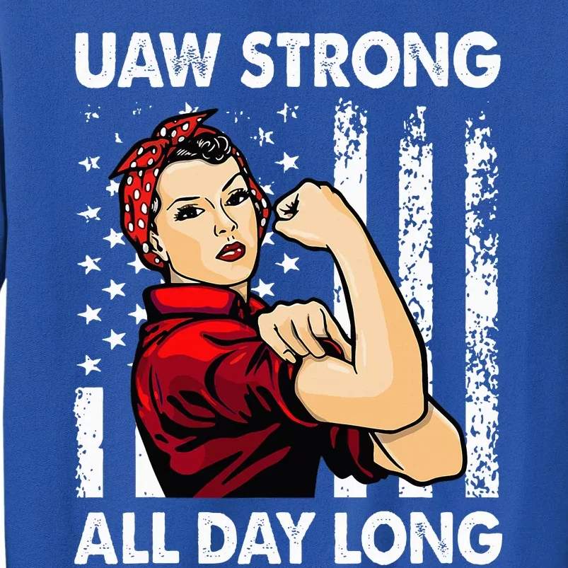 UAW Strike Red United Auto Workers Picket Sign Tall Sweatshirt