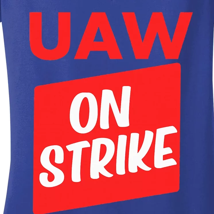 UAW Strike Red United Auto Workers Picket Sign Women's V-Neck T-Shirt