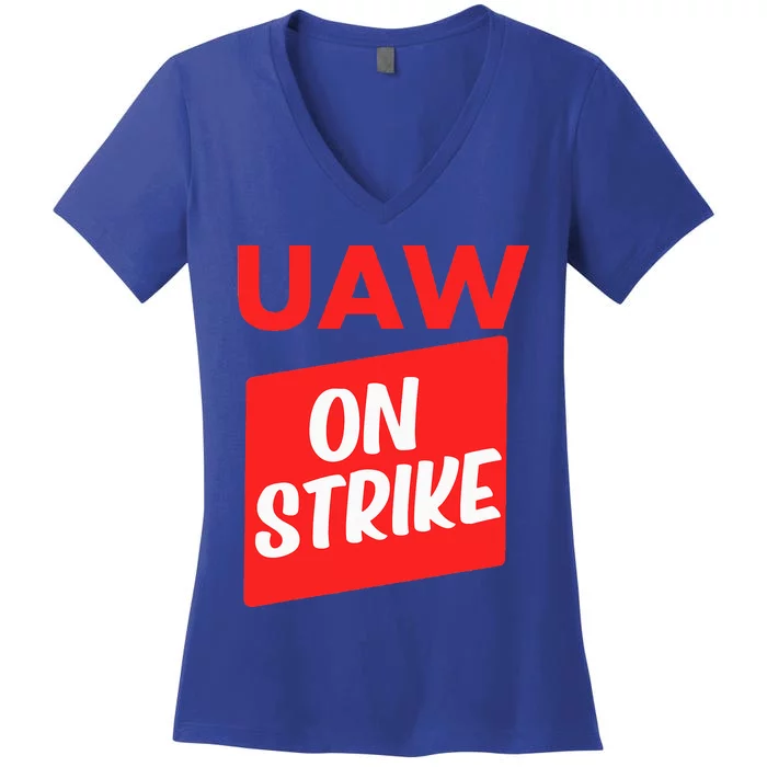 UAW Strike Red United Auto Workers Picket Sign Women's V-Neck T-Shirt