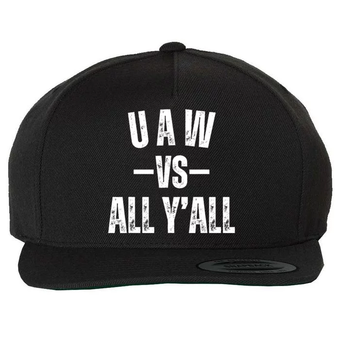 Uaw Strike Red United Auto Workers Picket Sign Design Wool Snapback Cap