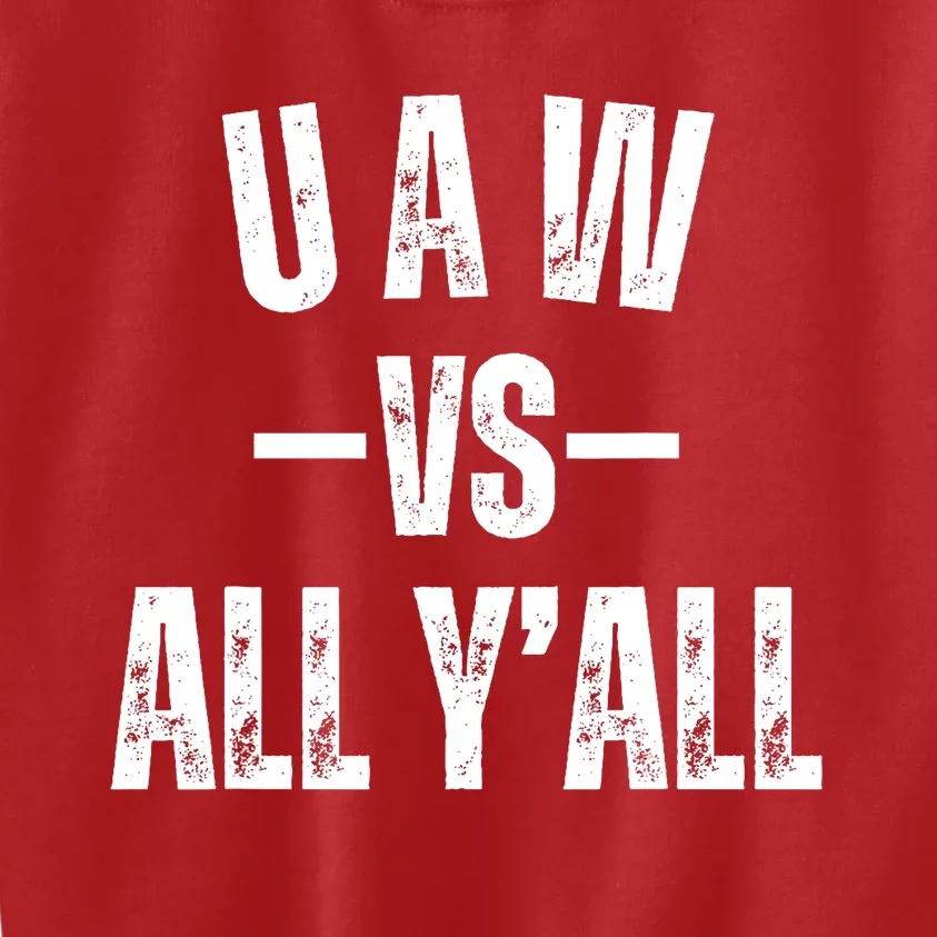 Uaw Strike Red United Auto Workers Picket Sign Design Kids Sweatshirt