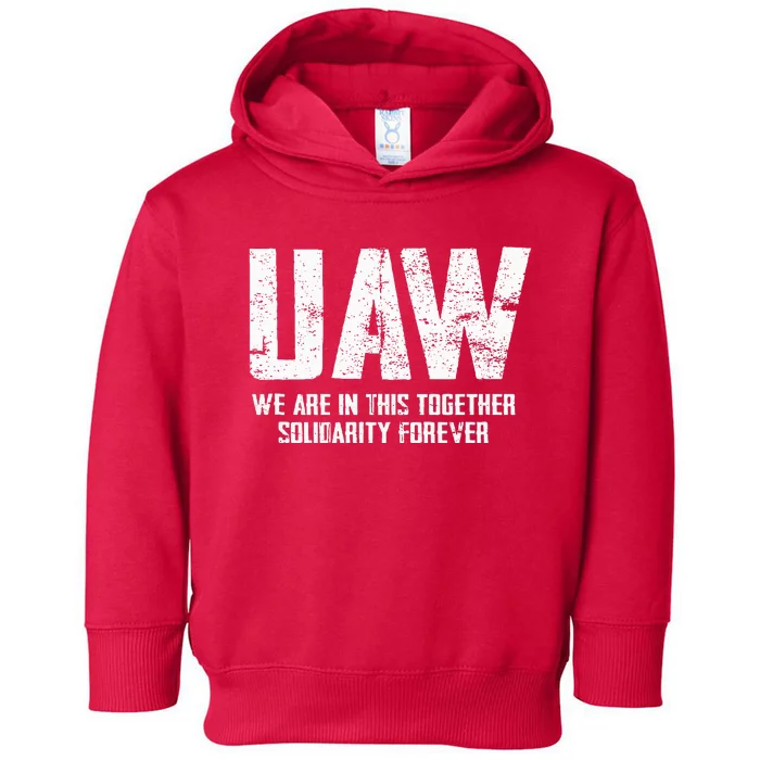 UAW Strike Red United Auto Workers Union UAW Strong Toddler Hoodie