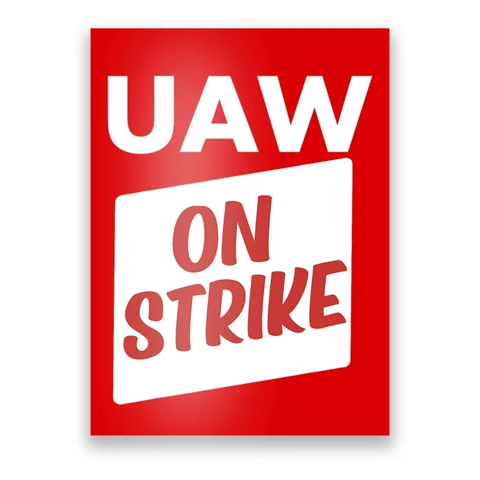 UAW Strike Red Tee_ United Auto Workers Picket Sign Trending Design Poster