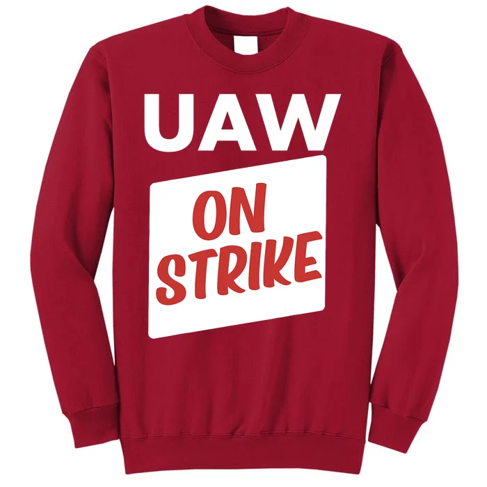 UAW Strike Red Tee_ United Auto Workers Picket Sign Trending Design Tall Sweatshirt