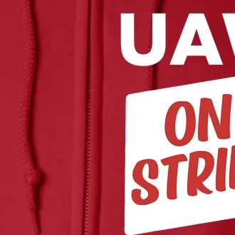 UAW Strike Red Tee_ United Auto Workers Picket Sign Trending Design Full Zip Hoodie