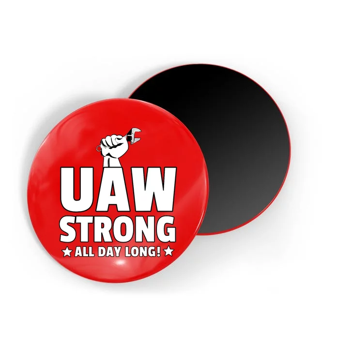 UAW Strike Red United Auto Workers Union UAW Strong Design Magnet